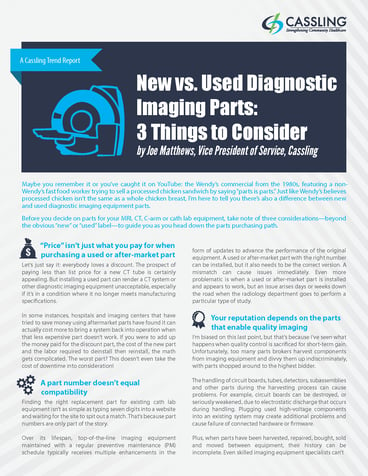 Featured image for New Vs. Used Diagnostic Imaging Parts: 3 Things to Consider