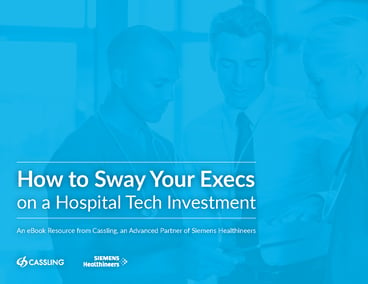 Featured image for How to Sway Your Execs on a Hospital Tech Investment