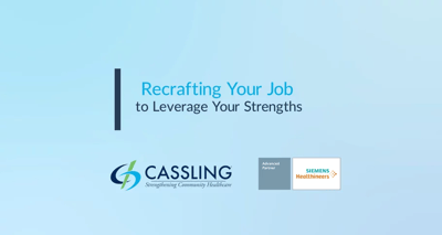 Recrafting Your Job to Leverage Your Strengths